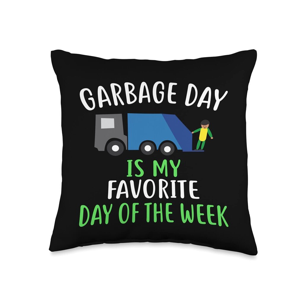 5177 Garbage Day is my Favorite Day of the Week Shirt for Kids V7 Throw